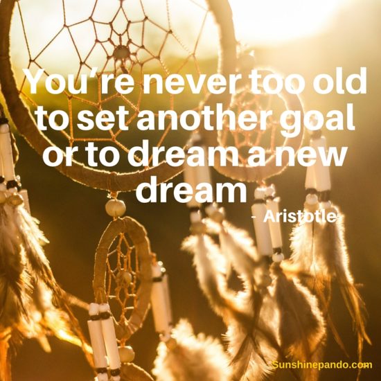 You are never too old to set another goal or dream a new dream  - Sunshine Prosthetics and Orthotics