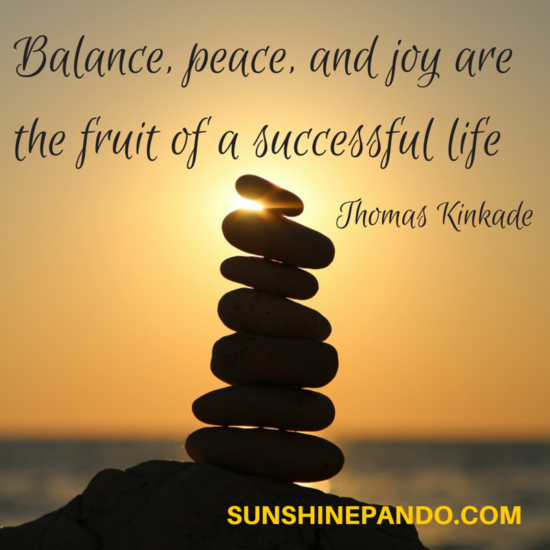 Balance - Peace - Joy - the fruit of a successful life - Sunshine Prosthetics and Orthotics