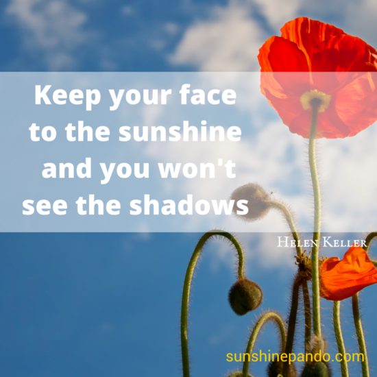 Face the sunshine and you won't see the shadows - Sunshine Prosthetics and Orthotics